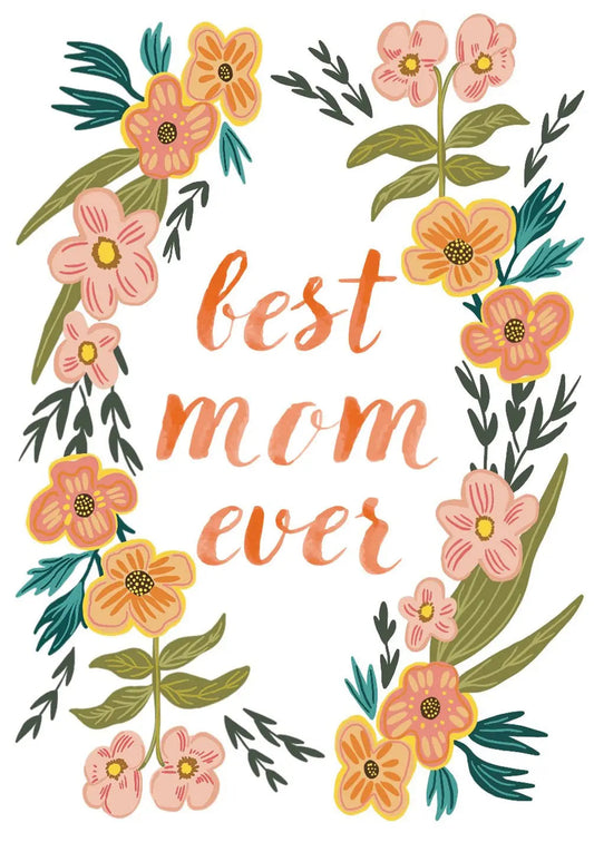 Best Mom Ever Watercolor Card