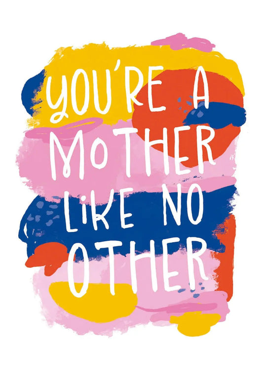 Mother Like No Other Card